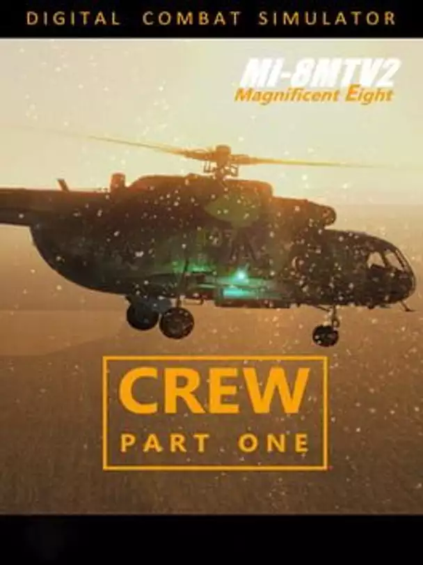 DCS World: Mi-8MTV2 Crew Part 1 Campaign