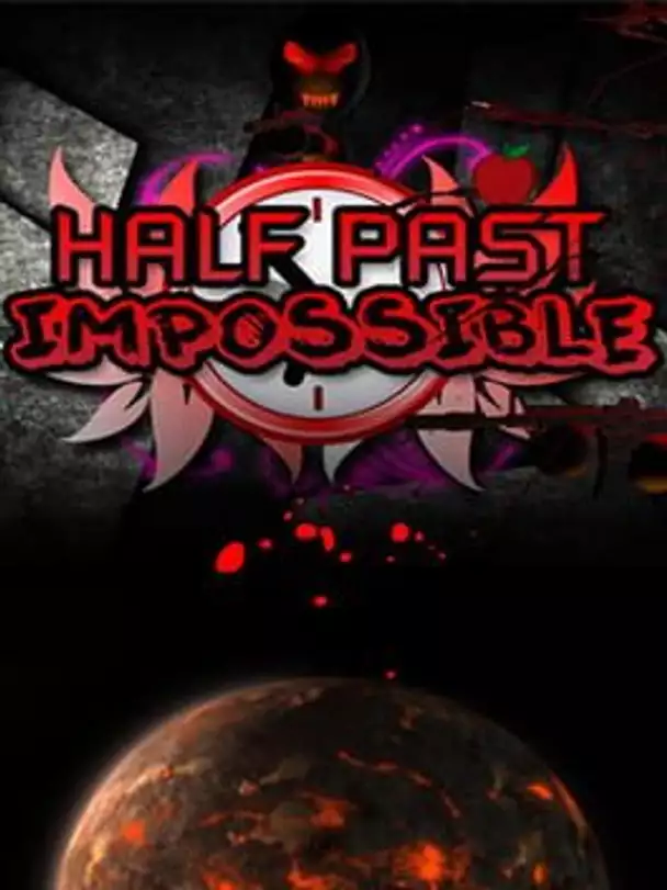 Half Past Impossible