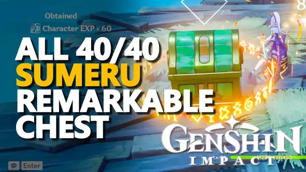 Sumeru Remarkable Chest Genshin Impact All 39/39