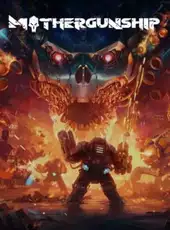 Mothergunship