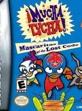 Mucha Lucha! Mascaritas of the Lost Code