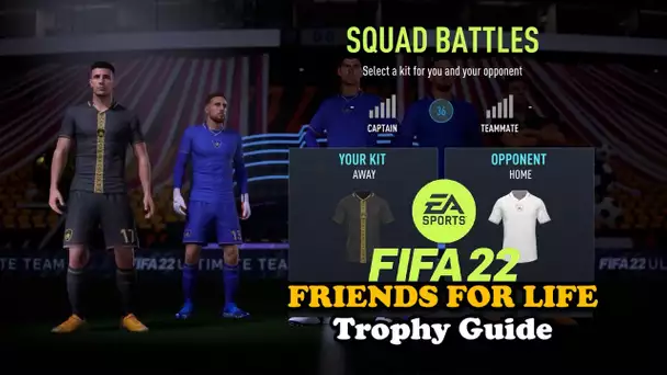 FIFA 22 Friends For Life Guide: Win 10 Co-Op games with online friends in FUT...