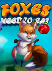 Foxes Need to Eat