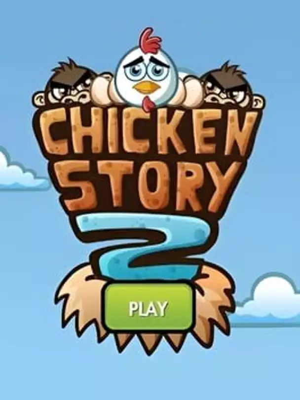 Chicken Story 2