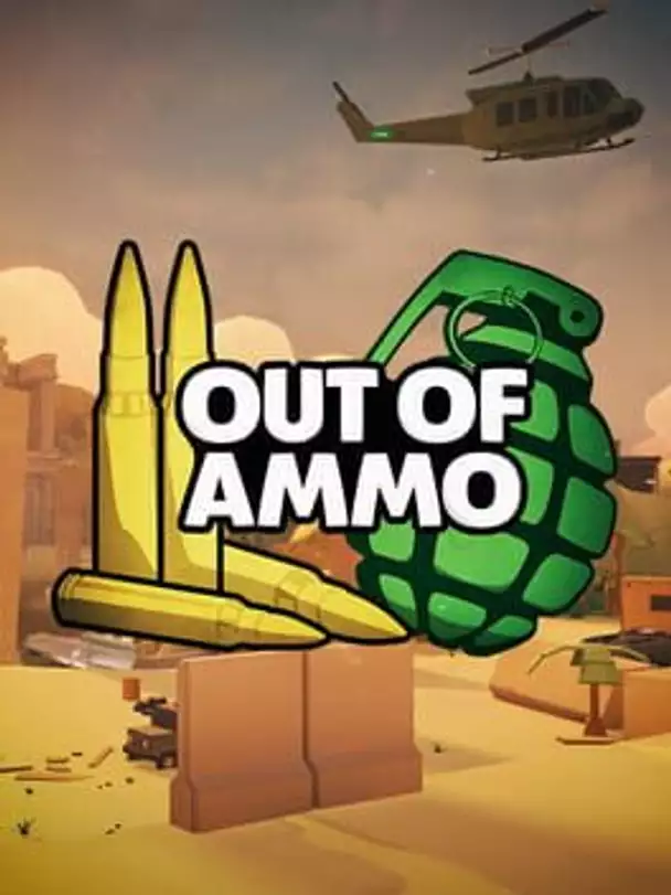 Out of Ammo