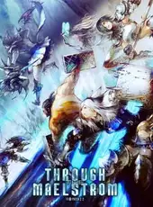 Final Fantasy XIV: Through the Maelstrom