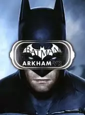 Batman: Arkham VR