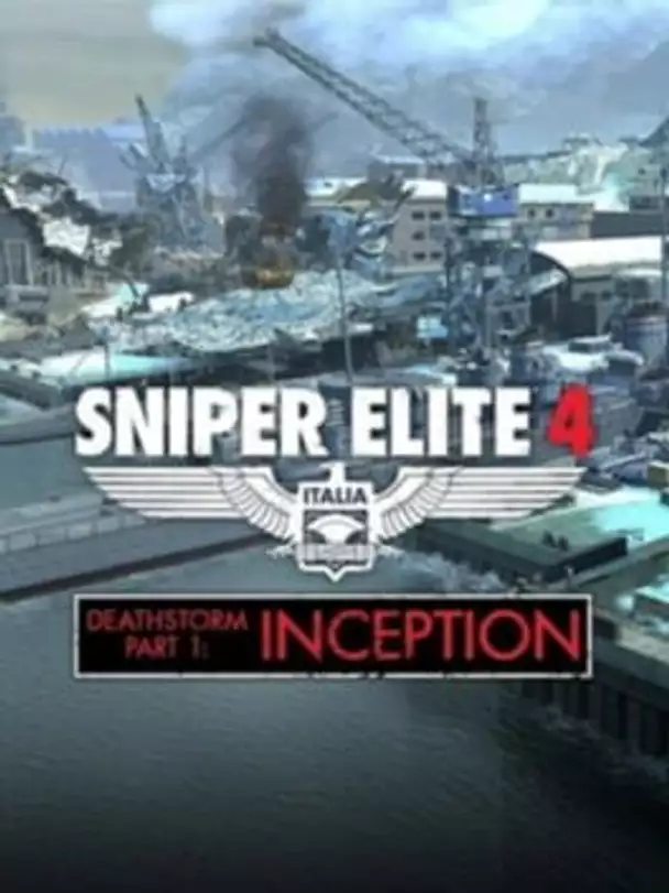 Sniper Elite 4: Deathstorm Part 1 - Inception