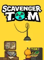Scavenger T.O.M