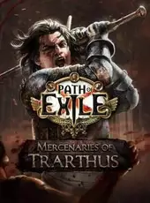 Path of Exile: Mercenaries of Trarthus