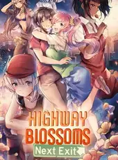 Highway Blossoms: Next Exit