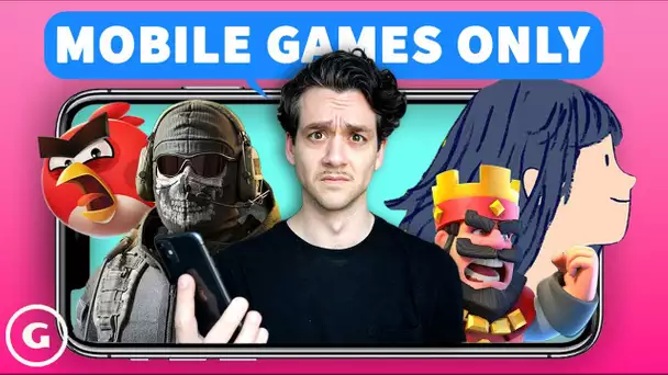 I Forced Myself To Play Only Mobile Games