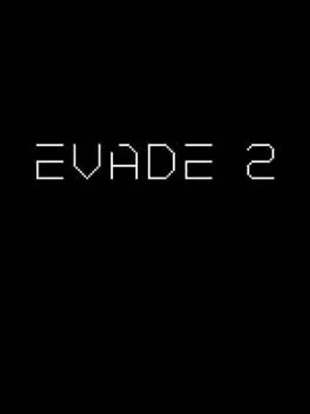 Evade 2