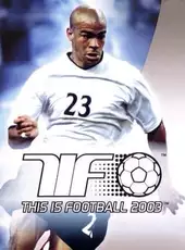 This Is Football 2003
