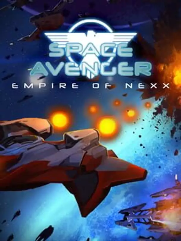 Space Avenger: Empire of Nexx
