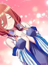 The Quintessential Quintuplets: Five Memories Spent With You
