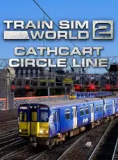 Train Sim World 2: Cathcart Circle Line: Glasgow - Newton & Neilston Route Add-On