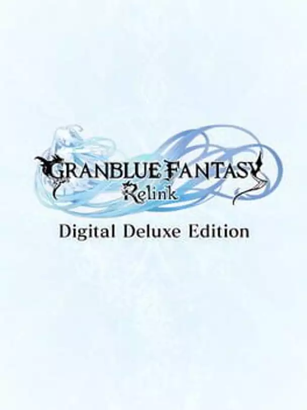 Granblue Fantasy: Relink - Digital Deluxe Edition