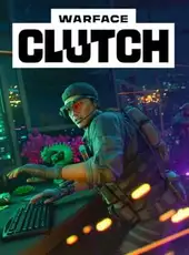 Warface: Clutch