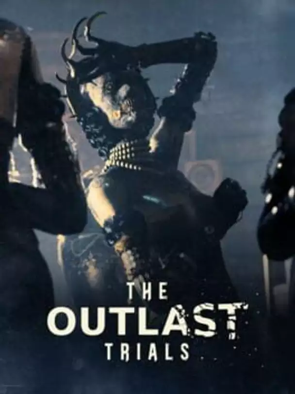The Outlast Trials