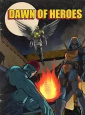 Dawn of Heroes