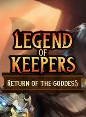 Legend of Keepers: Return of the Goddess