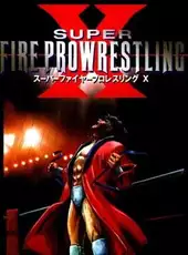 Super Fire Pro Wrestling X