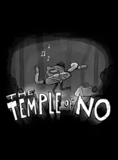 The Temple of No