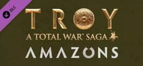 A Total War Saga: Troy - Amazons