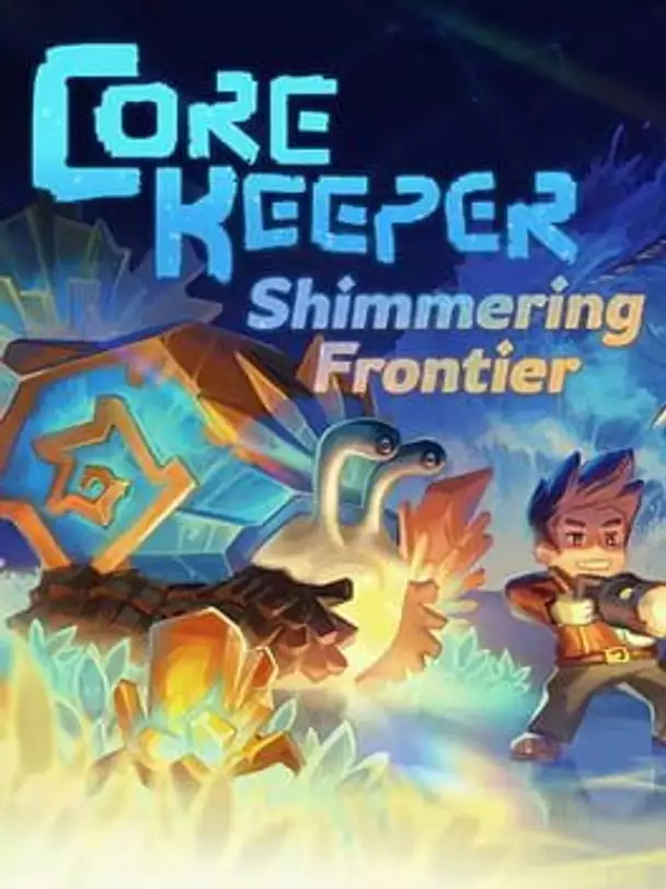 Core Keeper: Shimmering Frontier
