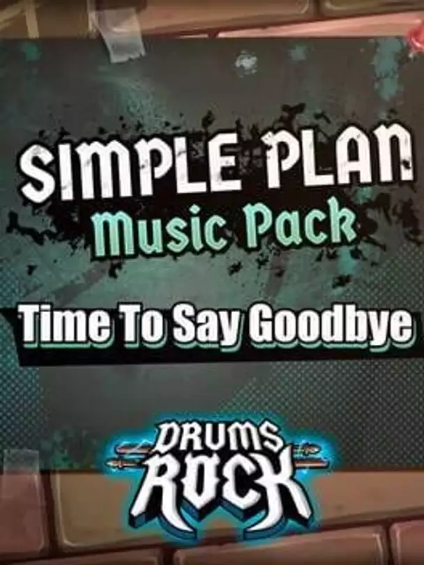 Drums Rock: Simple Plan - 'Time to Say Goodbye'