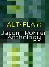 Alt-Play: Jason Rohrer Anthology