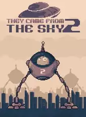 They Came From the Sky 2