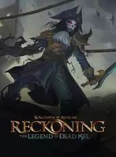 Kingdoms of Amalur: Reckoning - The Legend of Dead Kel