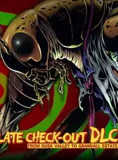 Hotel Barcelona: Late Check-Out DLC - From Dusk Valley to Grandall Estate.