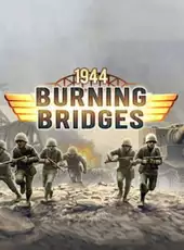1944 Burning Bridges