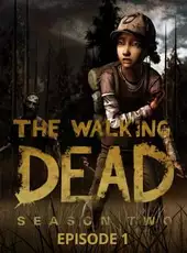 The Walking Dead: Season Two - Episode 1: All That Remains