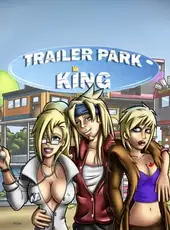 Trailer Park King