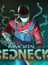 Immortal Redneck