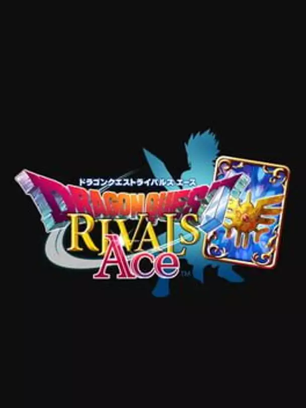 Dragon Quest Rivals Ace