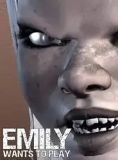 Emily Wants to Play