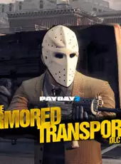 Payday 2: Armored Transport