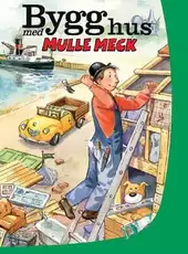 Bygg Hus med Mulle Meck