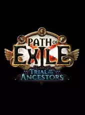 Path of Exile: Trial of the Ancestors