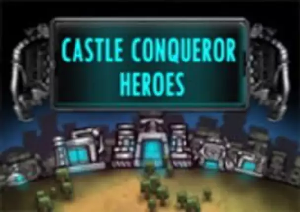 Castle Conqueror: Heroes