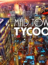Mad Tower Tycoon