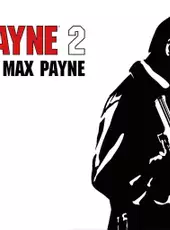 Max Payne 2: The Fall of Max Payne