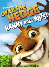 Over the Hedge: Hammy Goes Nuts!