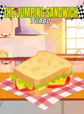The Jumping Sandwich: Turbo
