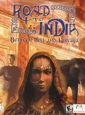 Road to India: Between Hell and Nirvana